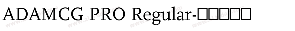 ADAMCG PRO Regular字体转换